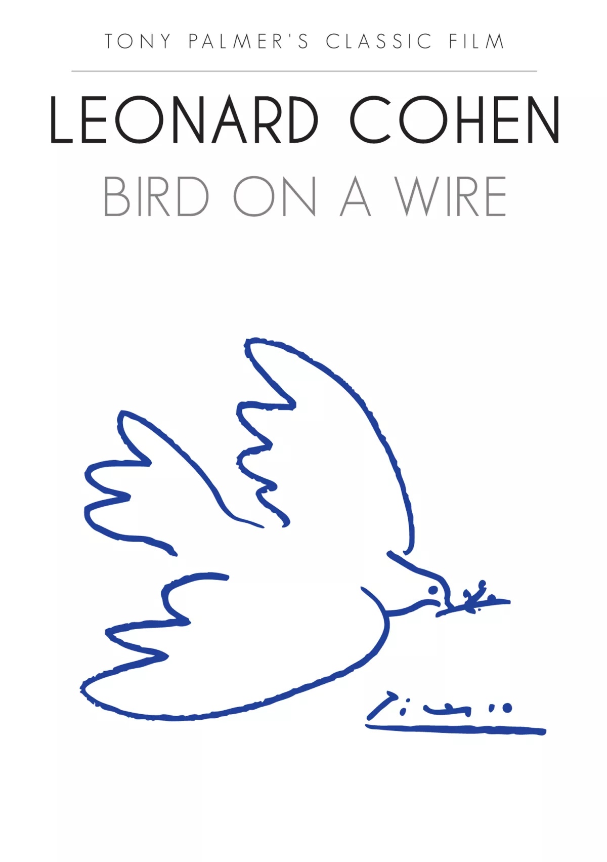 Leonard Cohen: Bird on a Wire